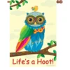 Accent Home & Garden 28 In. Flag - Life's A Hoot